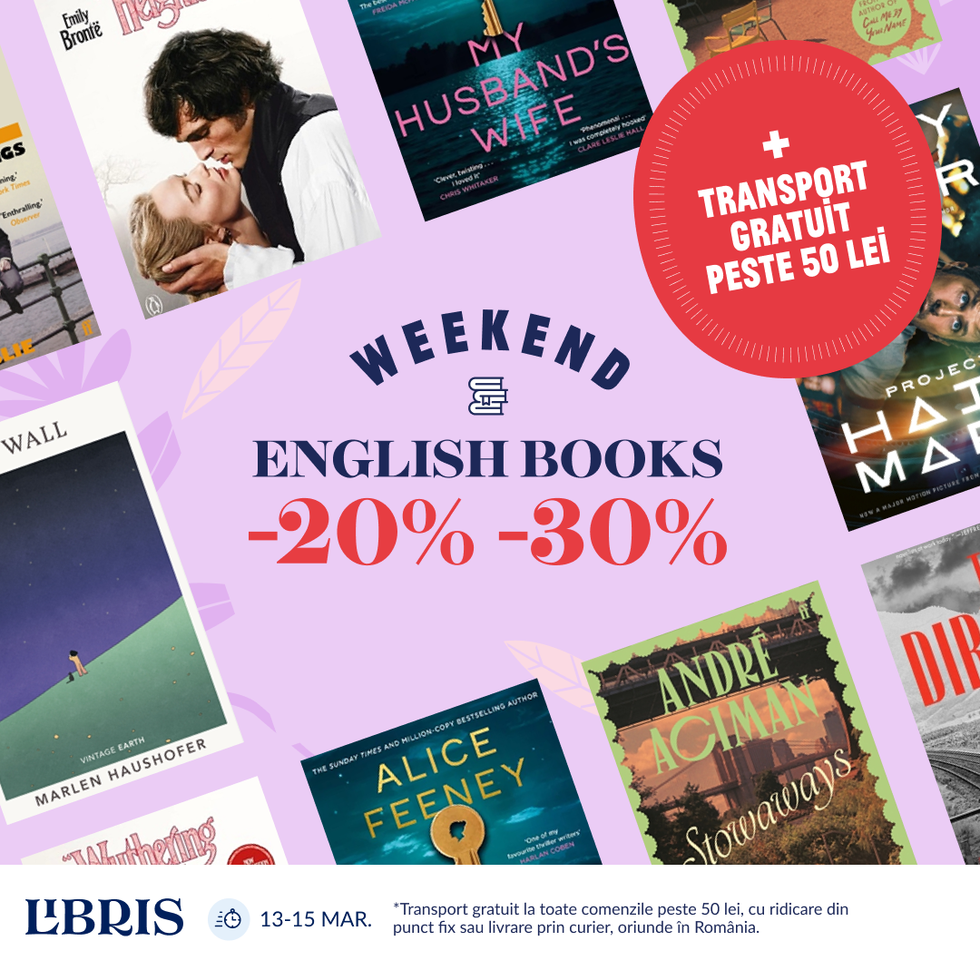 English Weekend -20%-30% cu Transport GRATUIT peste peste 50 lei! – libris.ro