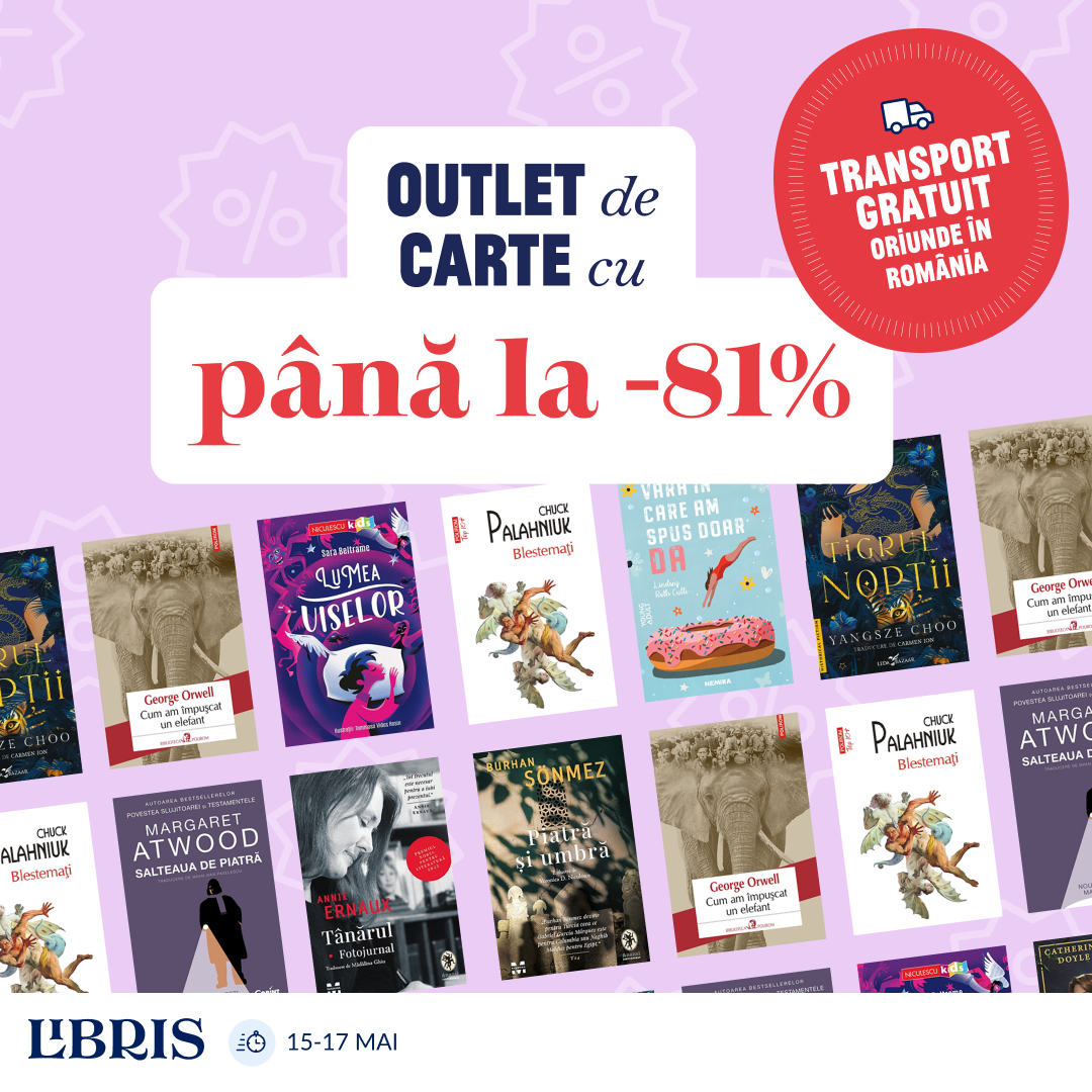 Outlet de Carte! Până la -81% și Transport gratuit la orice comandă – libris.ro