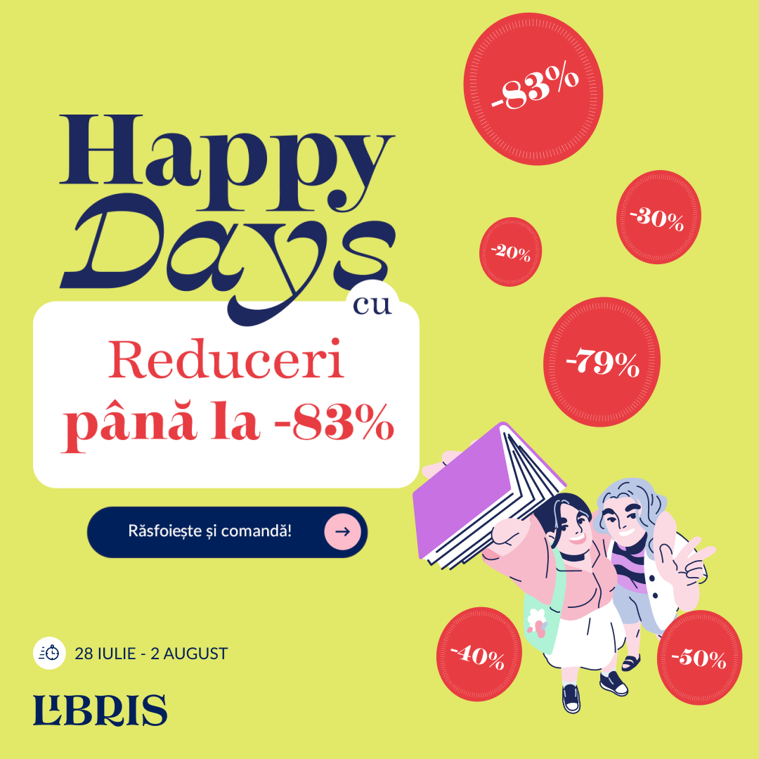 Start Happy Days!Până la -83% Bucură-te de reduceri! – libris.ro
