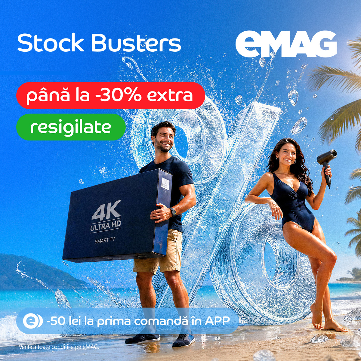 Campanie Stock Busters, 7-10 iulie