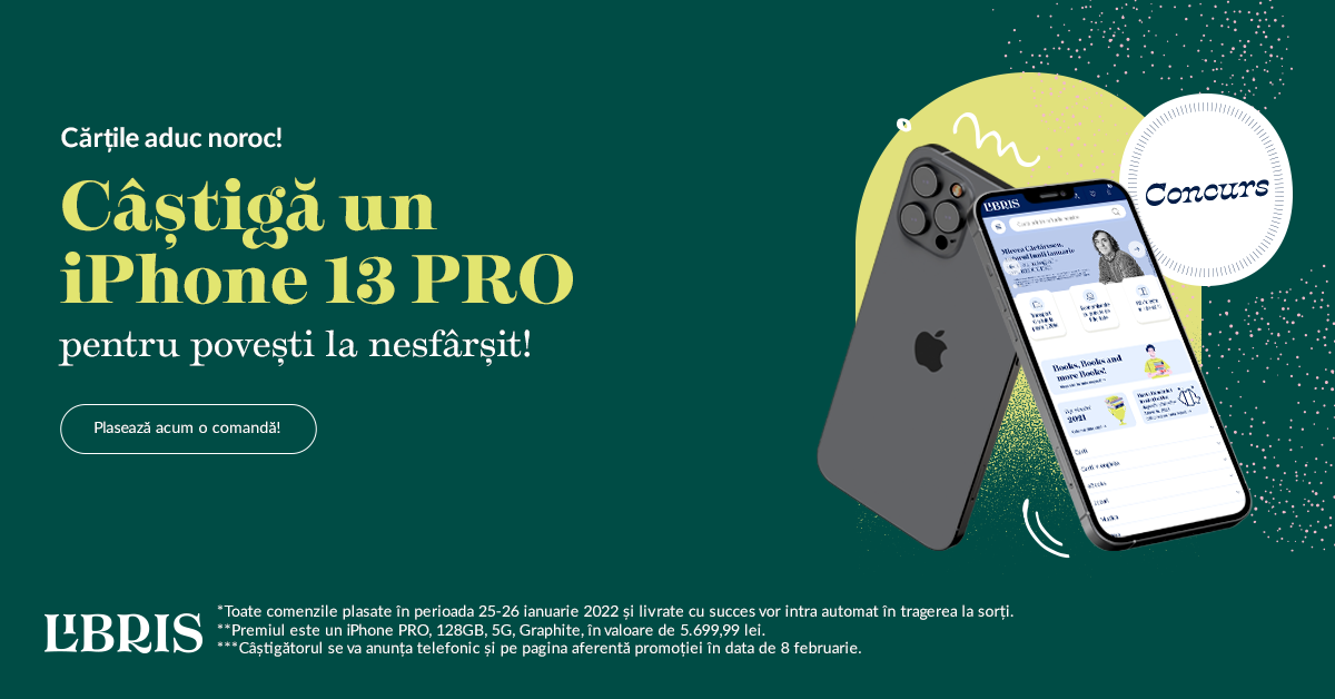 Libris - Castiga un iPhone 13 PRO! Plaseaza o comanda si fii tu cititorul norocos!