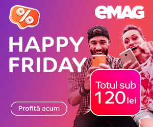 eMAG - Happy Friday – Totul sub 120 lei – 19 august