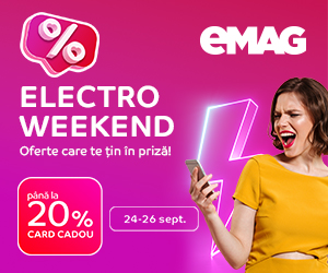 eMAG - Electro Weeked 24-26 septembrie