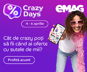 eMAG - Crazy Days 4-6 aprilie
