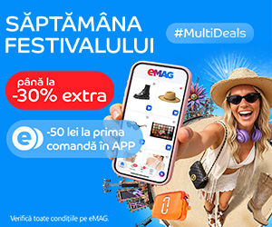 Saptamana Festivalului, 29 iunie-05 iulie 2026 – eMAG.ro