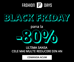  - Black Friday – Ultima Sansa – Pana la -80%