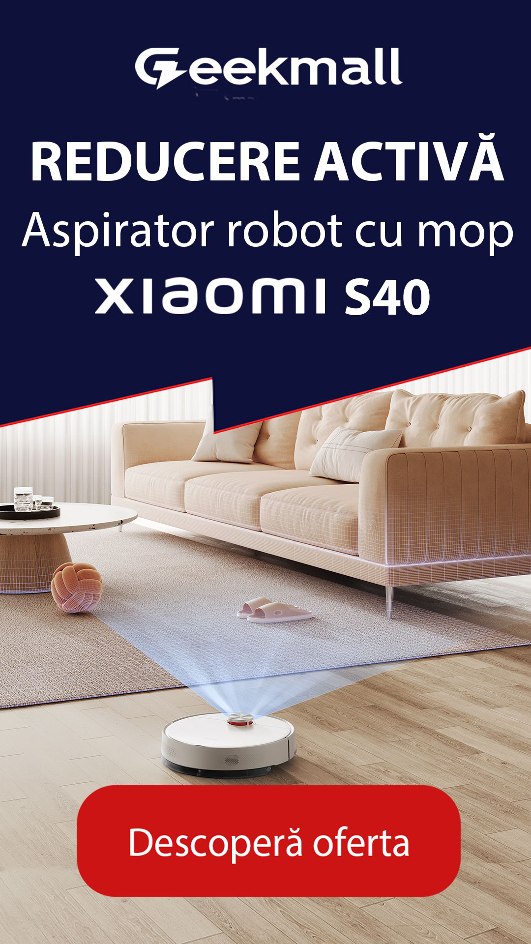 Reduceri Active – Xiaomi Robot Vacuum S40 – Geekmall.ro